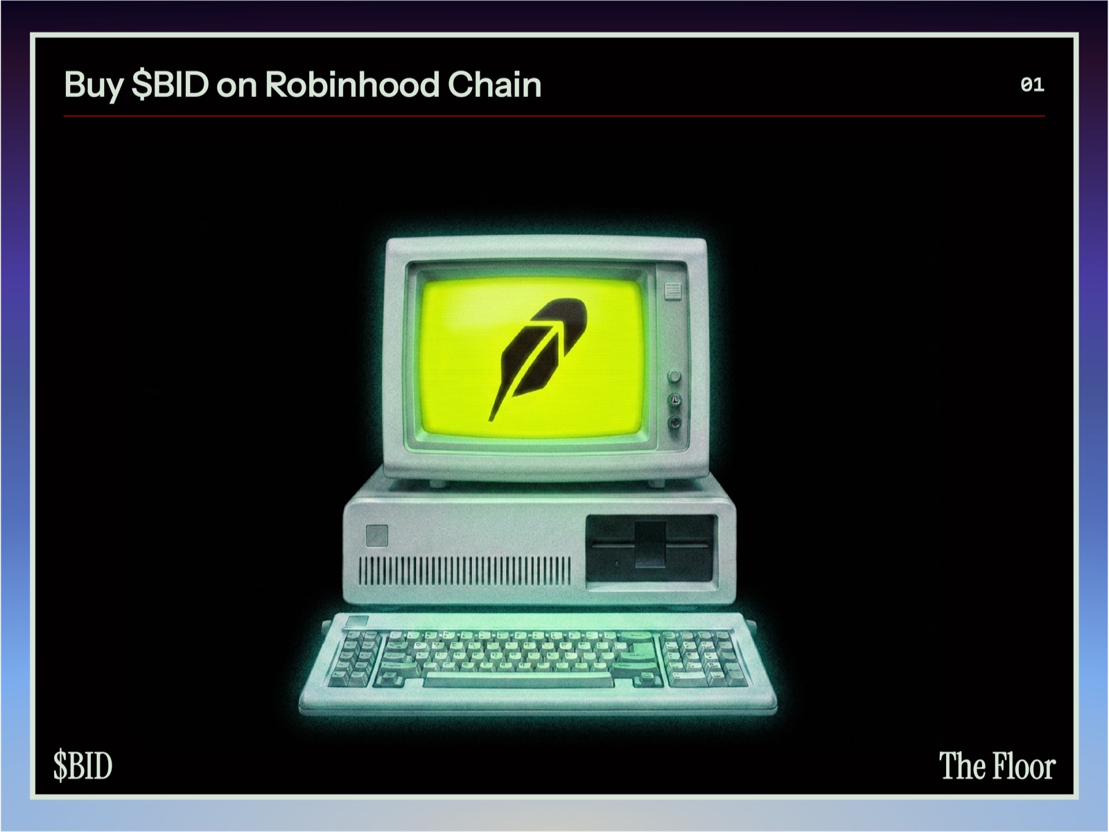 Step 01 — Buy $BID on Robinhood Chain